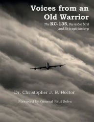 Title: Voices From an Old Warrior, Author: Christopher J B Hoctor