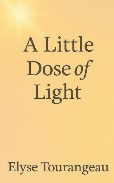A Little Dose of Light