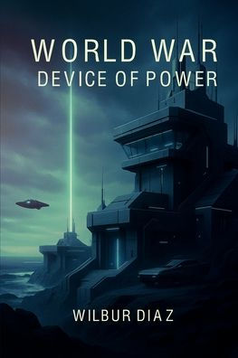 World War: Device Of Power