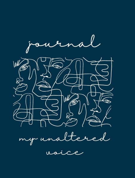 My Unaltered Voice Journal