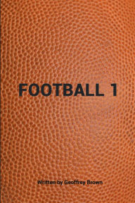 Title: Football 1, Author: Geoffrey Brown