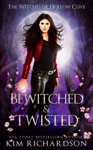 Title: Bewitched & Twisted, Author: Kim Richardson