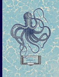 Title: OCTOPUS: 8.5x11 blank lined journal : 100 pages, Author: Mollusca Ocho