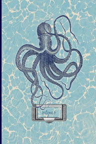 Title: OCTOPUS: 6x9 blank lined journal : 200 pages, Author: Mollusca Ocho