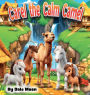Carel The Calm Camel