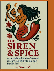 Title: The Siren and Spice, Author: Sirena Morris