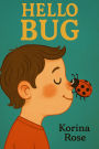 Hello Bug
