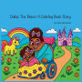 Dallas the Brave: A Coloring Book Story: