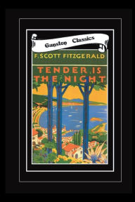 Title: TENDER IS THE NIGHT, Author: F. Scott Fitzgerald