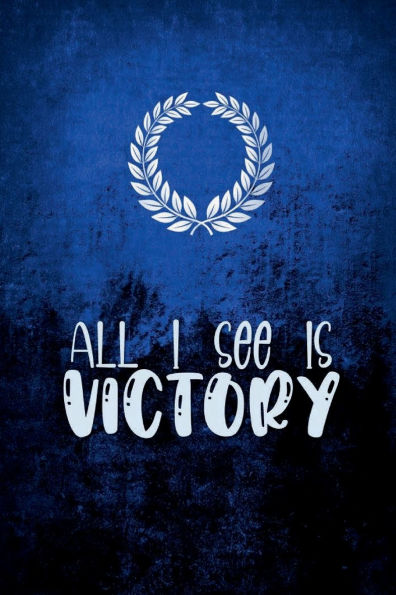 ALL I SEE IS VICTORY - Daily Gratitude Journal 200 Days Motivational Diary for Men and Women - Dark Navy Blue Pattern: Cultivate an Attitude of Gratitude - Fat Productivity Notebook with Motivational Quotes - 5 Minute Memory Book