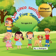 Title: Los Cinco Sentidos / The Five Senses, Author: Janie Rodriguez