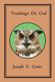 Title: Teachings on God, Author: Joseph  Conte