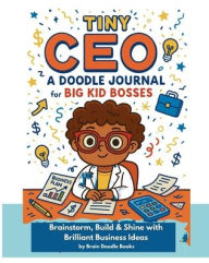 Title: Tiny CEO, Author: Brain Doodle Books
