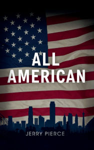 Title: All American, Author: Jerry Pierce