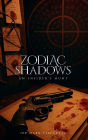 Zodiac Shadows: An Insider's Hunt