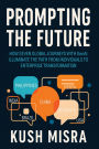 Prompting the Future: How Seven Global Journeys With GenAI Illuminate The Path From Individuals To Enterprise Transformation