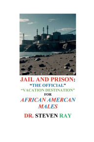 Title: JAIL AND PRISON: THE 