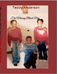 Title: The Missing Black Men, Author: Teddy Anderson