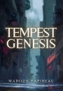 Tempest Genesis