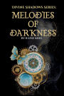 Melodies of Darkness