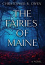 The Fairies of Maine: A Dreamy Contemporary Fantasy