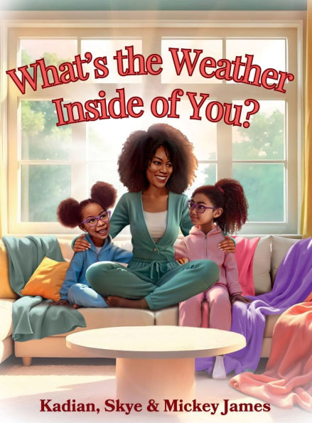 What's the Weather Inside of You?