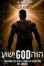 ????? GOD ???: Breaking the Devil's Chains of Deception My Journey