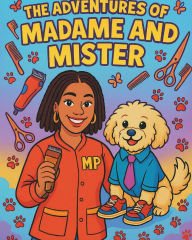 Title: The Adventures of Madame & Mister: Coloring Book, Author: S.M. Aaron