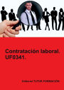 Contratación laboral. UF0341.