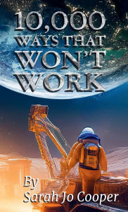 Title: 10,000 WAY'S THAT WON'T WORK: The unseen perspective, Author: Sarah Cooper