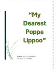 Title: My Dearest Poppa Lippoo, Author: Joyce Kirkconnell