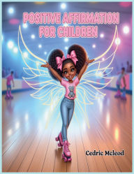 Title: Positive Affirmation for Children, Author: Cedric Mcleod