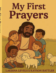 Title: My First Prayer, Author: Lakisha Levels