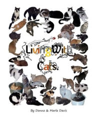 Title: Living With Cats, Author: Donna & Marla J. Davis