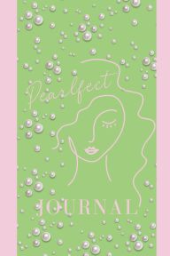 Title: Pearlfect Journal: A Journal to Honor You, Author: Crystal Porter Bazemore