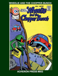 Title: Wheelie and the Chopper Bunch Softcover Standard Color, Author: Brian Muehl
