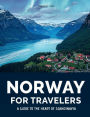 Norway for Travelers: A Guide to the Heart of Scandinavia