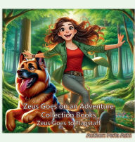 Title: Zeus Goes to Flagstaff: Zeus Goes on an Adventure Collection Books, Author: Perla Achi