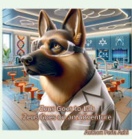 Title: Zeus Goes to Lab: Zeus Goes on an Adventure, Author: Perla Achi