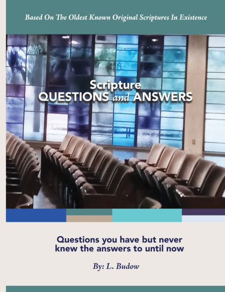 Scripture Questions and Answers: Scripture Questions and Answers