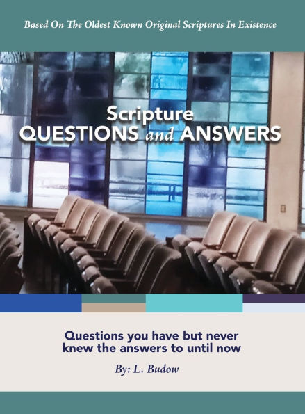 Scripture Questions and Answers: Scripture Questions and Answers