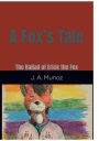 A Fox's Tale: The Ballad of Erick The Fox: