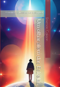 Title: Um Olhar Além Das Estrelas, Author: Emerson Calejon
