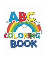 Title: My First ABC Letters Large Print Coloring Book Pages: A Giant Learning Adventure for Kids Ages 3-5, Author: Amreen Yaqoob