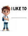 My Amazing Fill-in-the-Blank Coloring Adventure: Fun and Creative Prompts for Kids: I Like to ____, I Am ____, I Love ____