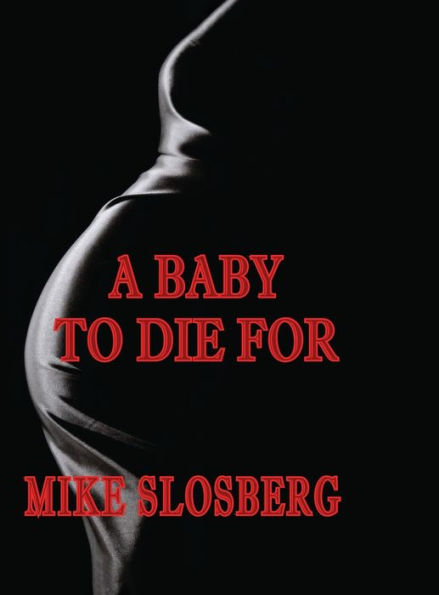A Baby to Die For