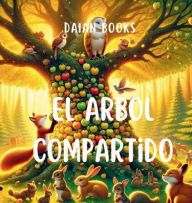 Title: El ï¿½rbol Compartido, Author: Daian Books