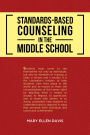Standards-Based Counseling in the Middle School