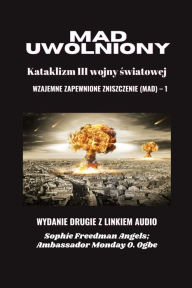 Title: MAD uwolniony: WYDANIE DRUGIE Z LINKIEM AUDIO, Author: Sophie FREEDMAN Angels