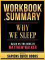 Workbook & Summary - Why We Sleep - Based On The Book By Matthew Walker